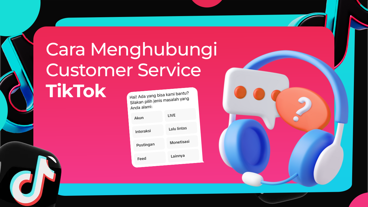cara menghubungi cs tiktok
